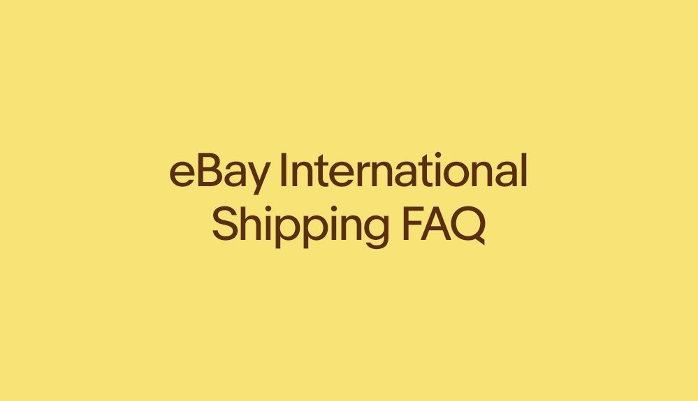 Your eBay International Shipping questions answered