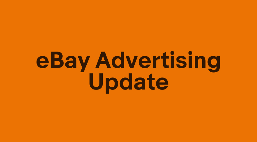 eBay Advertising: New Seller-Focused Advertising Dashboard and Tools